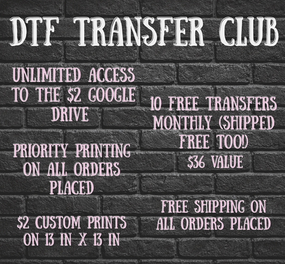 DTF TRANSFER MEMBERSHIP