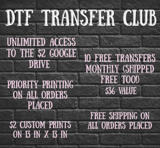 DTF TRANSFER MEMBERSHIP