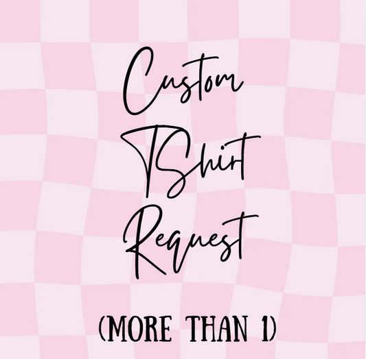 BULK CUSTOM TSHIRT REQUEST