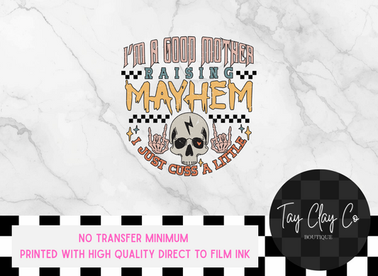 MAYHEM MOTHERHOOD DTF