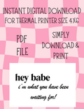 I'M WHAT YOU HAVE BEEN WAITING FOR 4X6 LABEL DIGITAL
