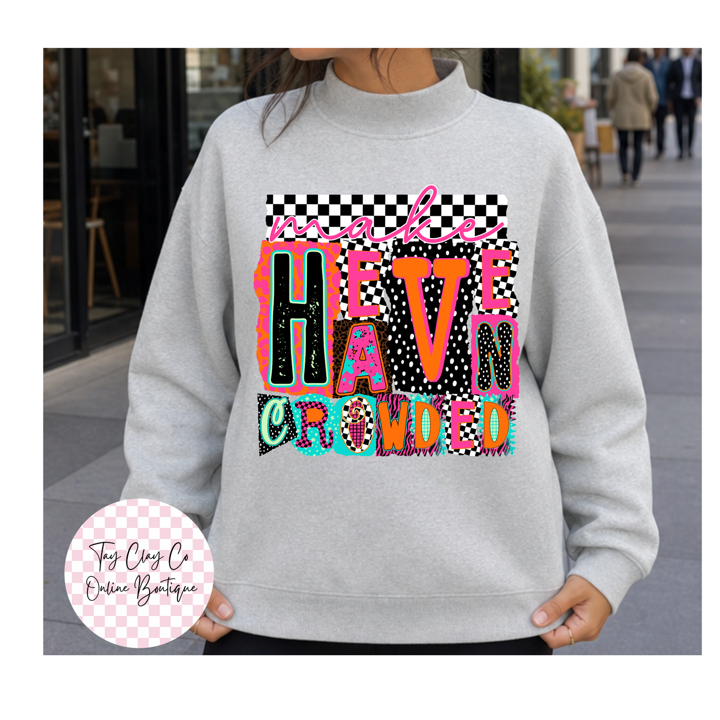MAKE HEAVEN CROWDED MOCKNECK SWEATSHIRT