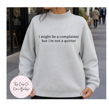 COMPLAINER MOCKNECK SWEATSHIRT