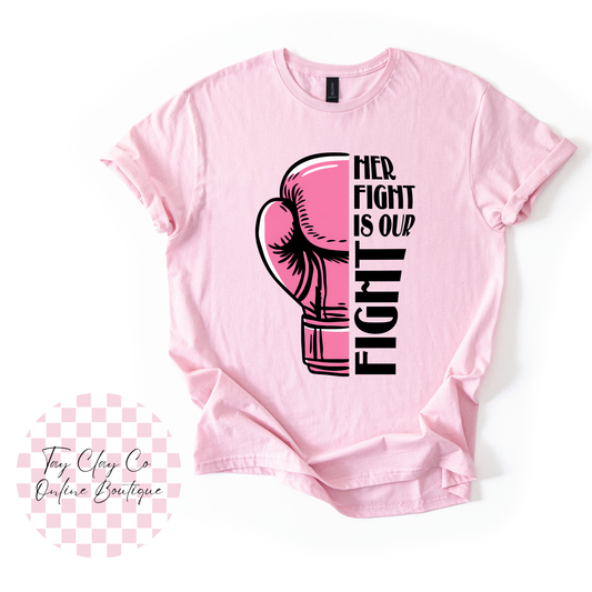 HER FIGHT IS MY FIGHT