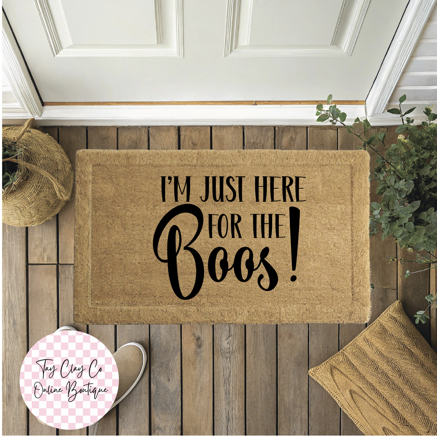 JUST HERE FOR THE BOO'S DOORMAT